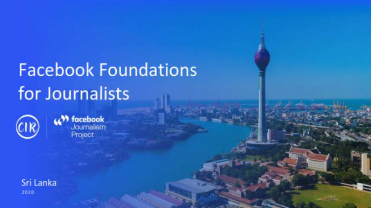 300க்கு மேற்பட்ட ஊடகவியலாளர்களுக்கு பேஸ்புகின்  அடிப்படைகள் தொடர்பில் பயிற்சியளிக்க தயாராகிறது  CIR